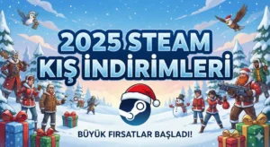 2025-steam-kis-indirimleri-turkce-dil-destekli-oyunlarda-buyuk-indirim